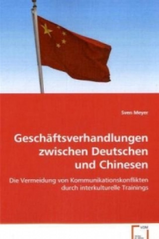 Buch Geschäftsverhandlungen zwischen Deutschen und Chinesen Sven Meyer