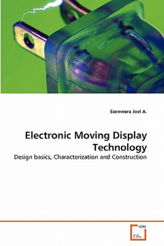 Buch Electronic Moving Display Technology Ezenwora Joel A.