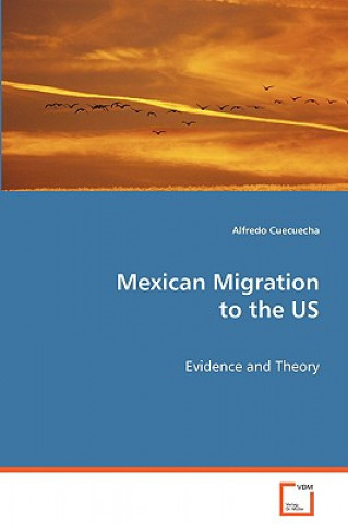 Книга Mexican Migration to the US Alfredo Cuecuecha