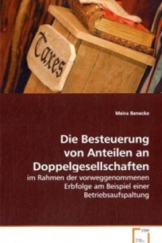 Knjiga Die Besteuerung von Anteilen an Doppelgesellschaften Meira Benecke