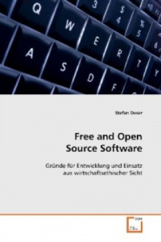 Книга Free and Open Source Software Stefan Deser
