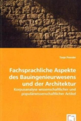 Kniha Fachsprachliche Aspekte des Bauingenieurwesens und der Architektur Tanja Psonder