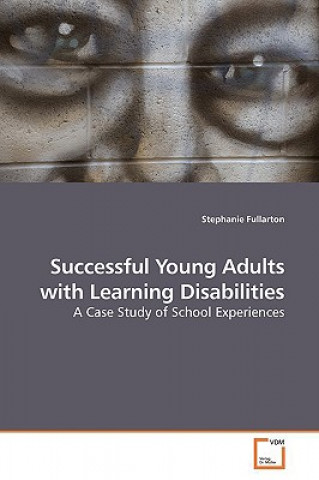 Kniha Succesful Young Adults with Learning Disabilities Stephanie Fullarton