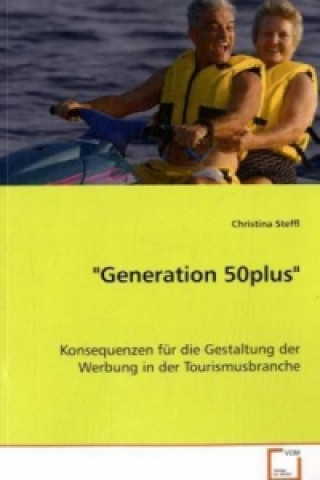 Knjiga "Generation 50plus" Christina Steffl