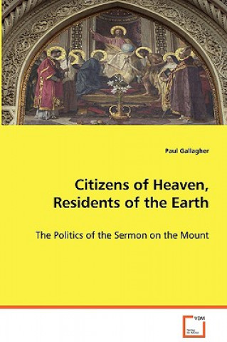 Carte Citizens of Heaven, Residents of the Earth Paul Gallagher