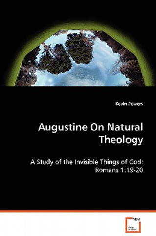 Könyv Augustine on Natural Theology Kevin Powers