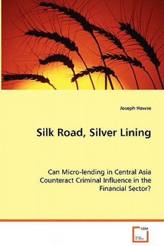 Carte Silk Road, Silver Lining Joseph Howse