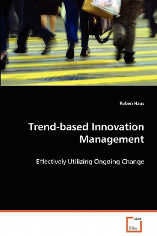 Carte Trend-based Innovation Management Ruben Haas