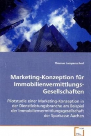 Buch Marketing-Konzeption fürImmobilienvermittlungs-Gesellschaften Thomas Lampenscherf