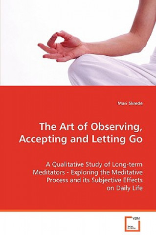 Carte Art of Observing, Accepting and Letting Go Mari Skrede