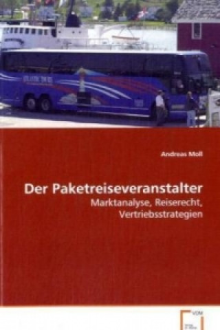 Книга Der Paketreiseveranstalter Andreas Moll