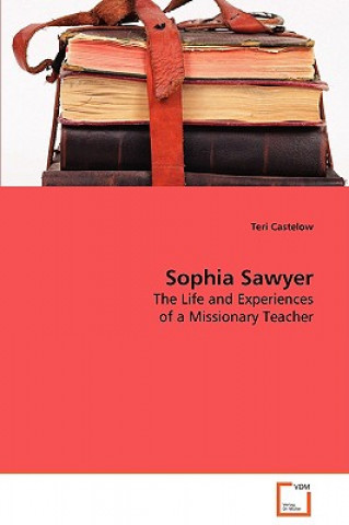 Книга Sophia Sawyer Teri Castelow