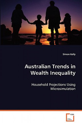 Book Australian Trends in Wealth Inequality Simon Kelly