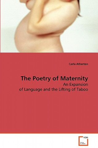 Książka Poetry of Maternity Carla Atherton