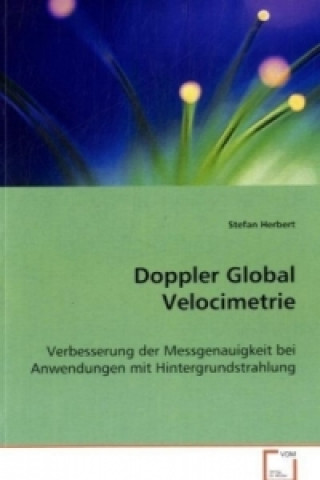 Knjiga Doppler Global Velocimetrie Stefan Herbert