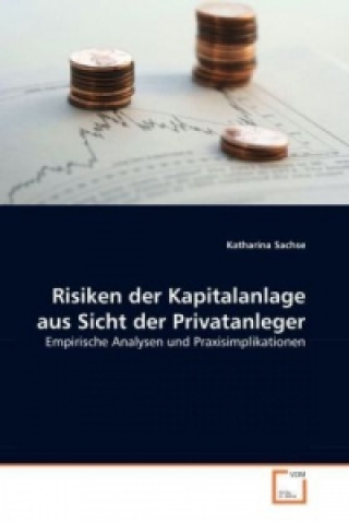 Carte Risiken der Kapitalanlage aus Sicht der Privatanleger Katharina Sachse