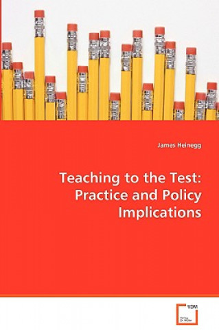 Livre Teaching to the Test James Heinegg