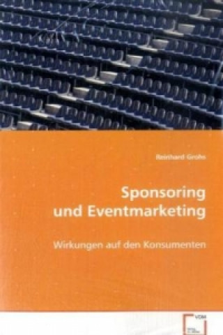 Książka Sponsoring und Eventmarketing Reinhard Grohs