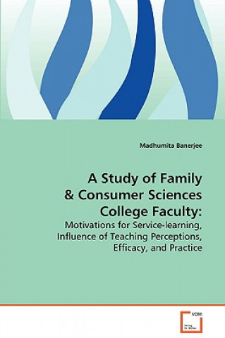 Könyv Study of Family & Consumer Sciences College Faculty Madhumita Banerjee