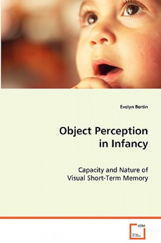 Könyv Object Perception in Infancy Bertin Evelyn