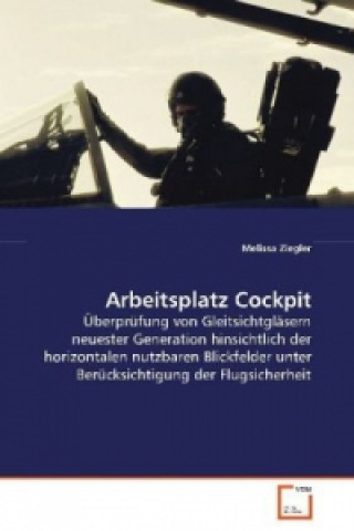 Книга Arbeitsplatz Cockpit Melissa Ziegler