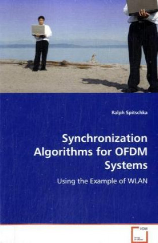 Kniha Synchronization Algorithms for OFDM Systems Ralph Spitschka