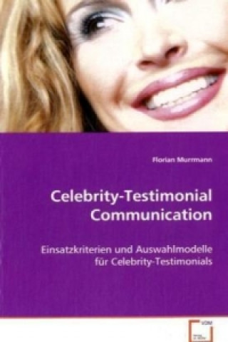 Kniha Celebrity-Testimonial Communication Florian Murrmann