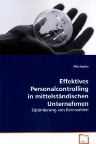 Könyv Effektives Personalcontrolling in mittelständischenUnternehmen Filiz Keskin