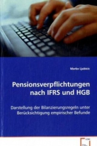 Carte Pensionsverpflichtungen nach IFRS und HGB Marko Ljubicic