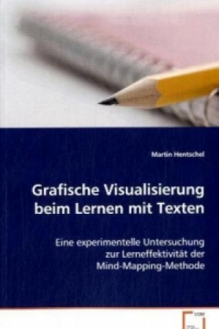 Carte Grafische Visualisierung beim Lernen mit Texten Martin Hentschel