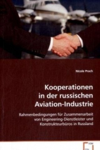 Könyv Kooperationen in der russischen Aviation-Industrie Nicole Prach