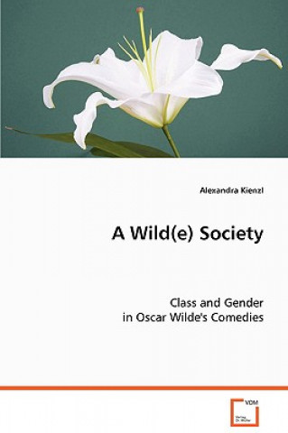 Libro Wild(e) Society Alexandra Kienzl