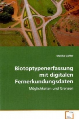 Carte Biotoptypenerfassung mit digitalen Fernerkundungsdaten Monika Gähler