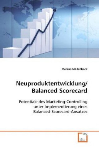 Книга Neuproduktentwicklung/Balanced Scorecard Markus Möllenbeck