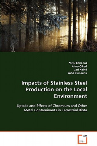 Carte Impacts of Stainless Steel Production on the Local Environment Virpi Kollanus