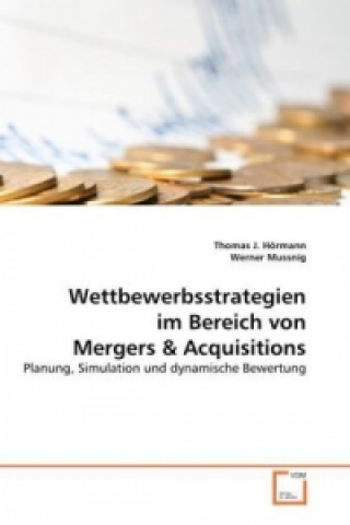 Buch Wettbewerbsstrategien im Bereich von Mergers Thomas J. Hörmann