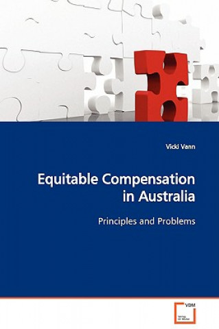 Carte Equitable Compensation in Australia Vicki Vann
