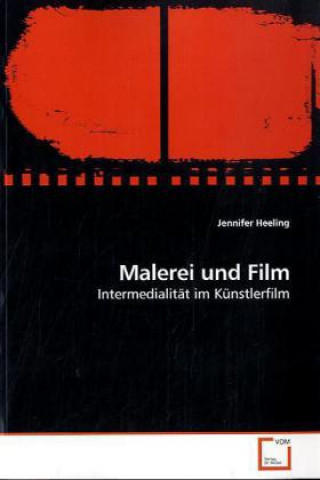 Kniha Malerei und Film Jennifer Heeling