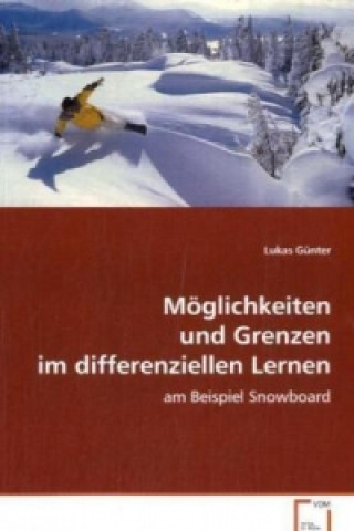 Kniha Möglichkeiten und Grenzen im differenziellen Lernen Lukas Günter