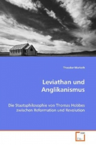 Kniha Leviathan und Anglikanismus Theodor Marloth