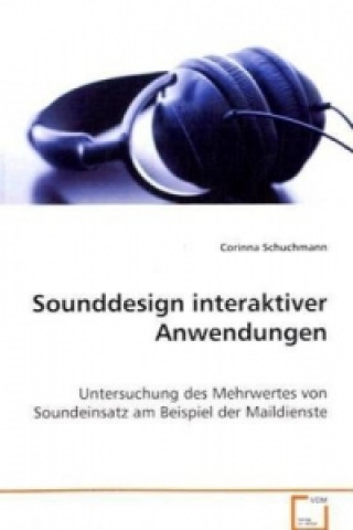 Książka Sounddesign interaktiver Anwendungen Corinna Schuchmann