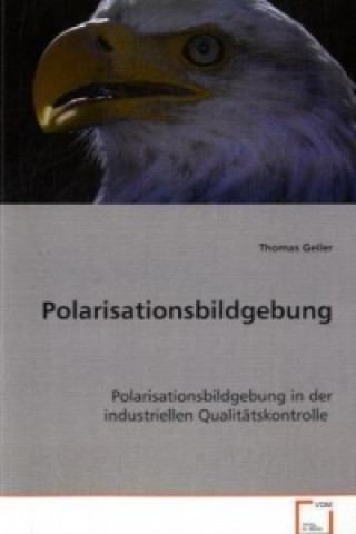 Kniha Polarisationsbildgebung Thomas Geiler