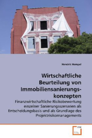 Könyv Wirtschaftliche Beurteilung vonImmobiliensanierungskonzepten Hendrik Hempel