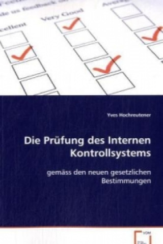 Kniha Die Prüfung des Internen Kontrollsystems Yves Hochreutener
