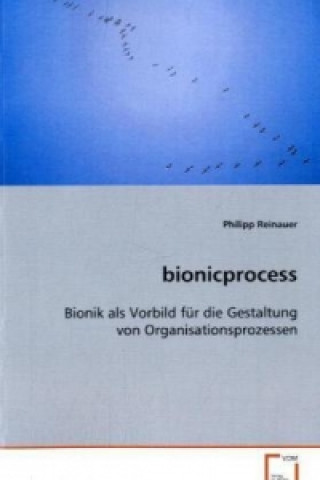 Kniha bionicprocess Philipp Reinauer