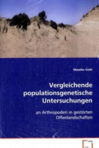 Книга Vergleichende populationsgenetische Untersuchungen Mareike Güth