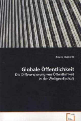 Livre Globale Öffentlichkeit Amelie Duckwitz