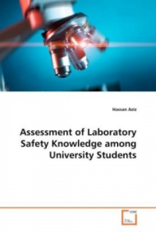 Книга Assessment of Laboratory Safety Knowledge among University Students Hassan Aziz