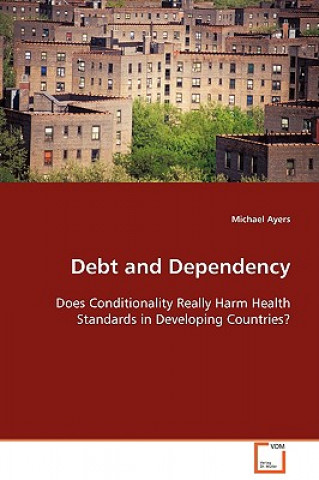 Książka Debt and Dependency Michael Ayers