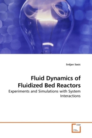 Carte Fluid Dynamics of Fluidized Bed Reactors Srdjan Sasic